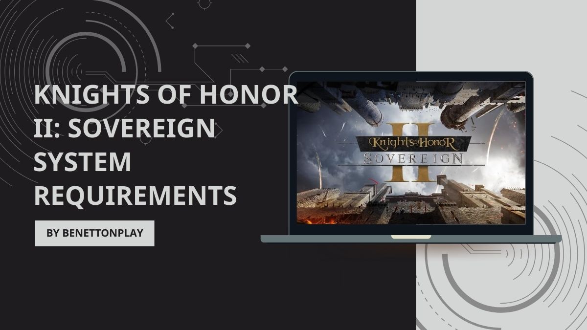 Knights of Honor II Sovereign System Requirements