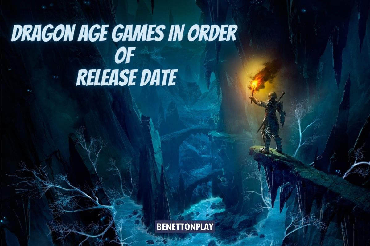 Dragon Age Games in Order of Release Date