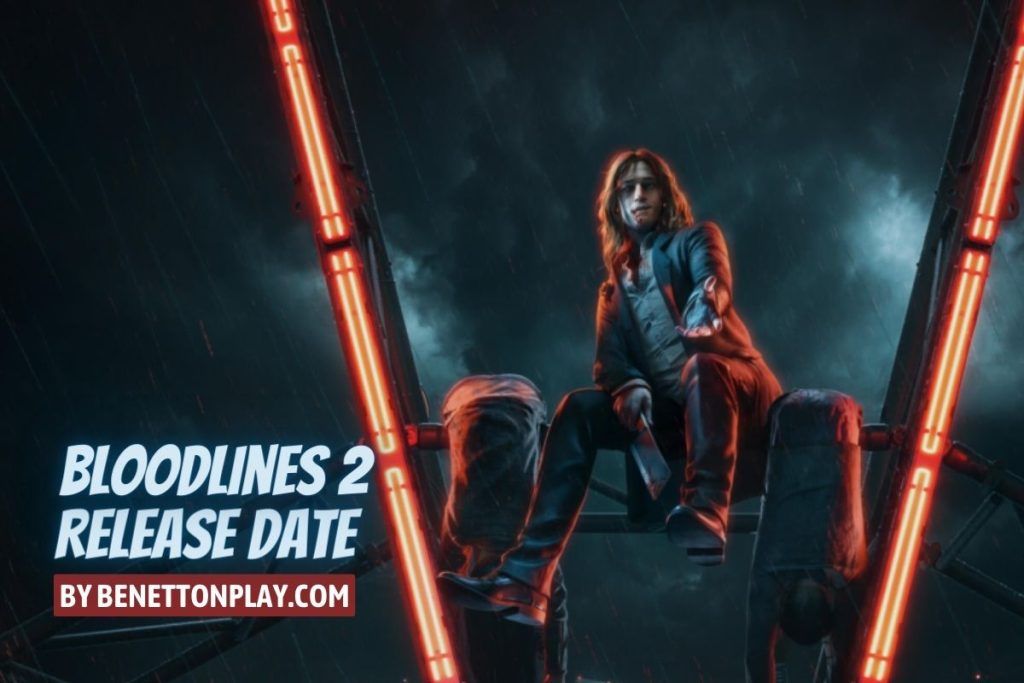 Bloodlines 2 Release Date