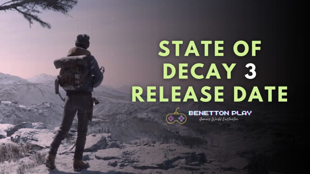 State Of Decay 3 Release Date accidently uncovered by Game Developer?! 