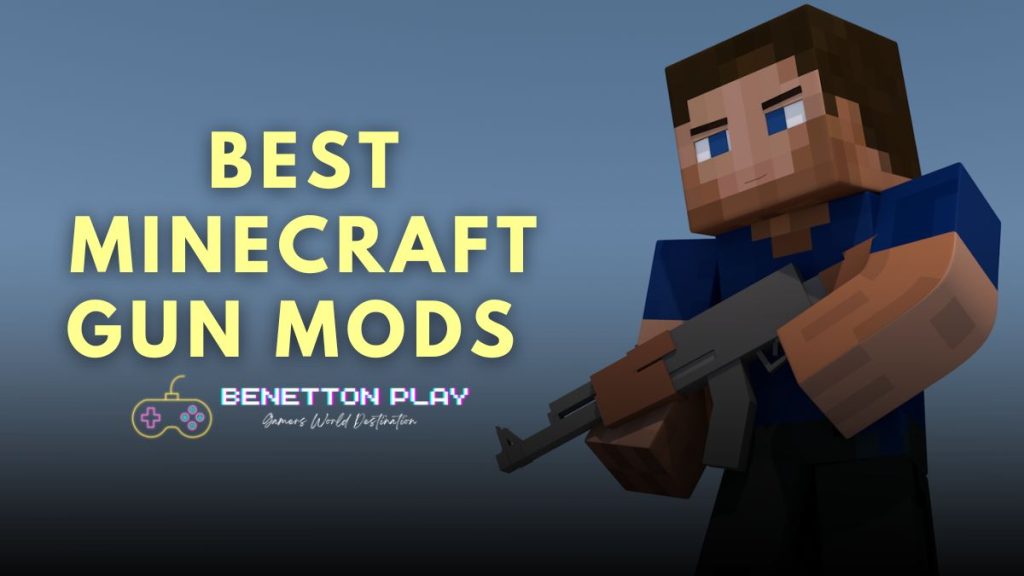 Best Minecraft Gun Mods 