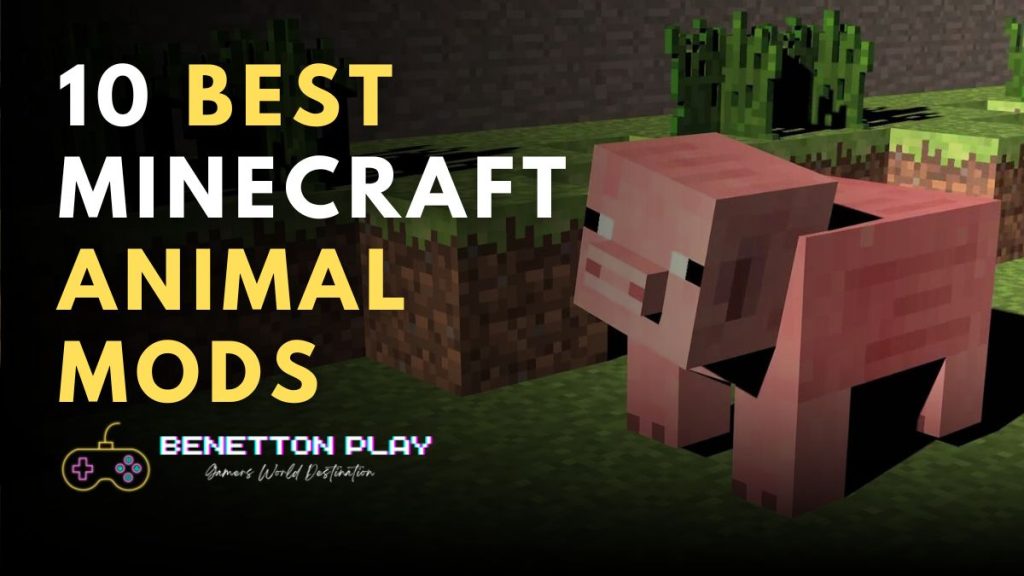 10 Best Minecraft Animal Mods