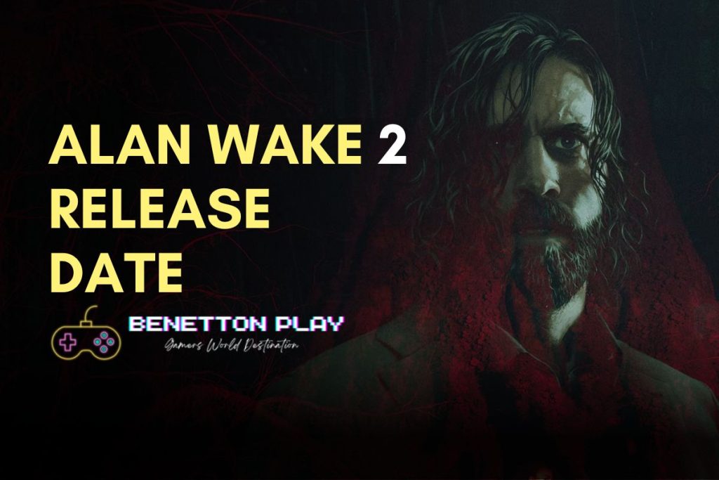 Alan Wake 2 Release date