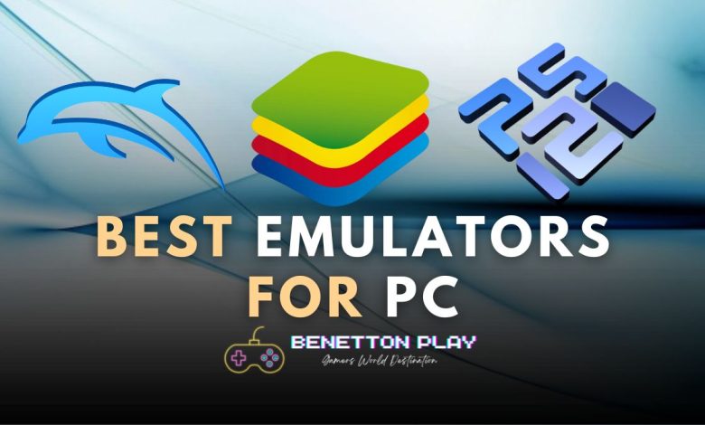 Best Emulators For PC