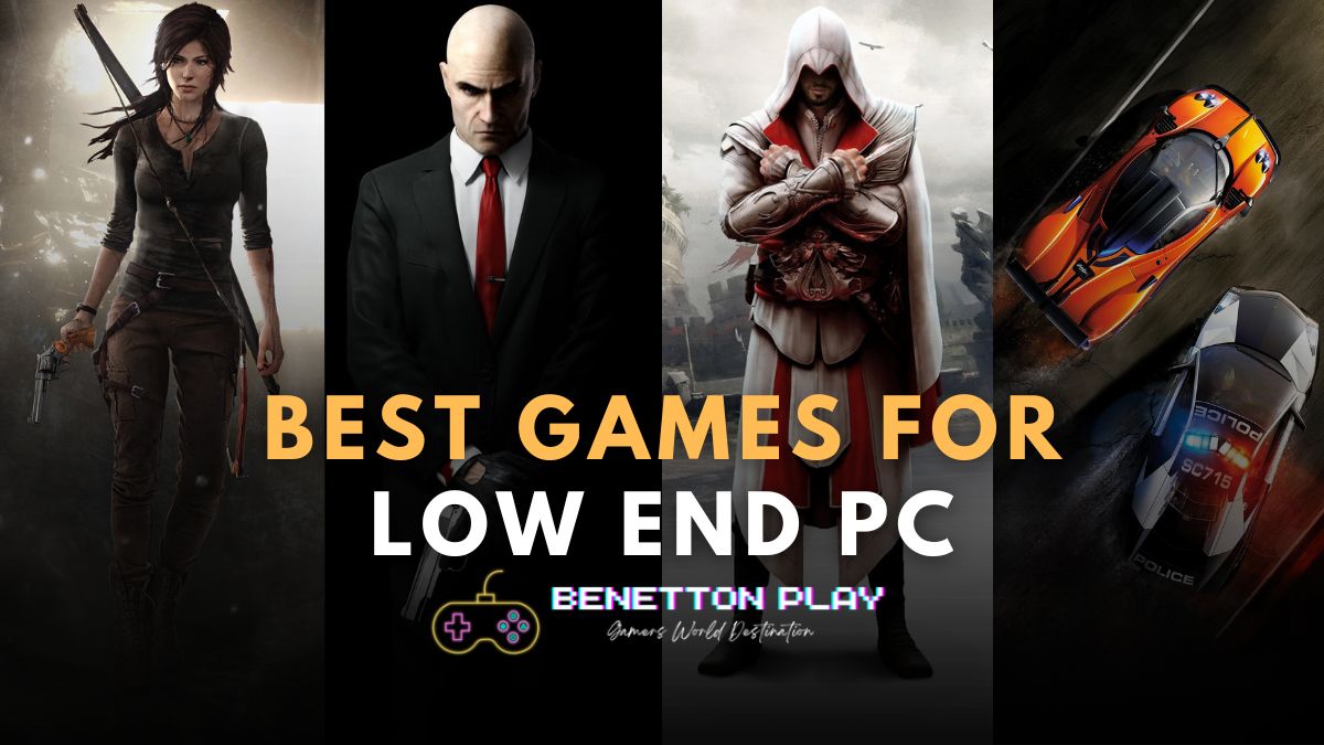 Games For Low-End PC