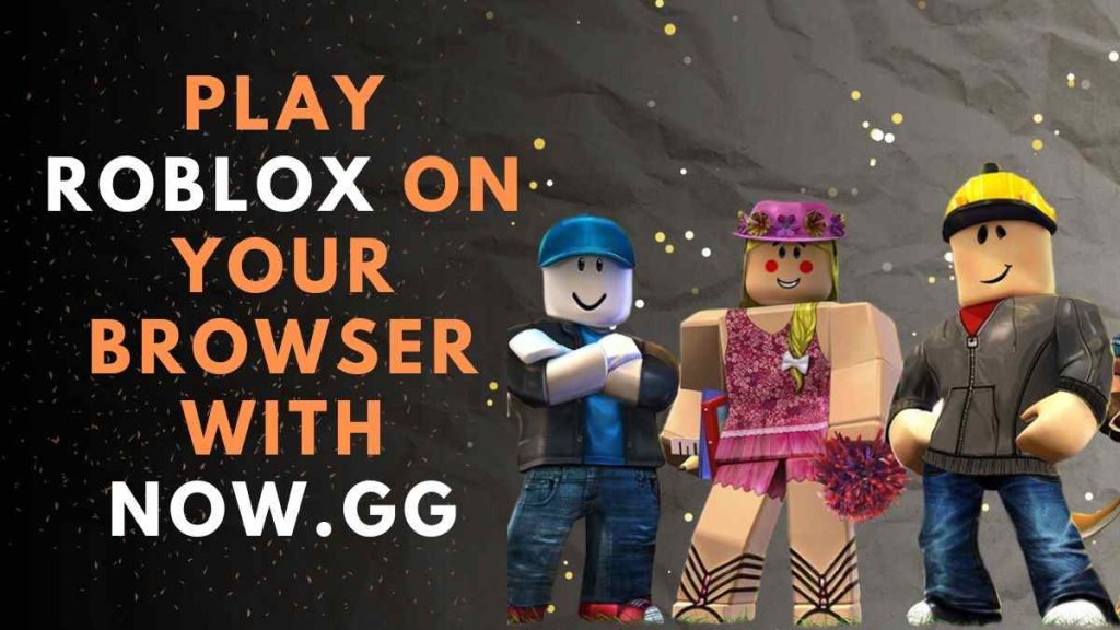 How To Get Ad-Free Roblox On Now.gg 2023 (Fixed) 