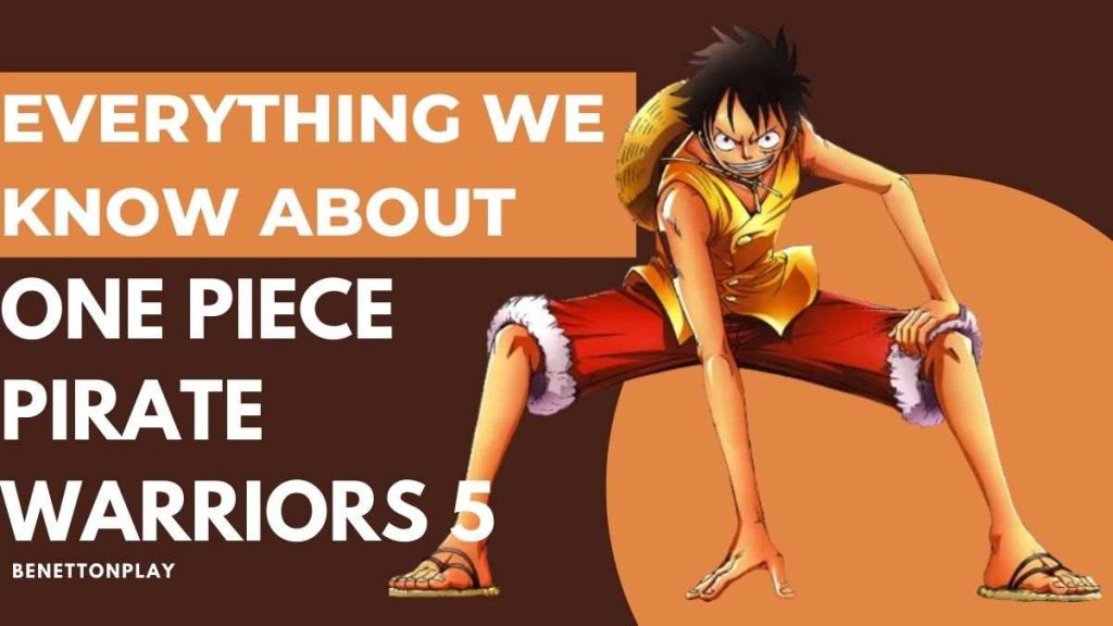 One Piece Pirate Warriors 5 Release Date