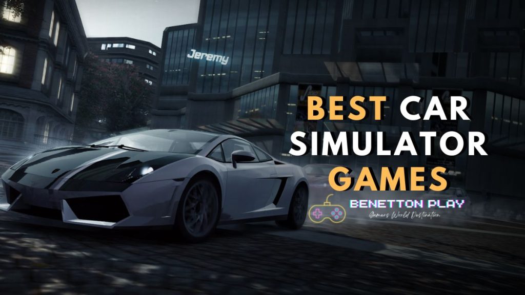 Best Car Simulator Games