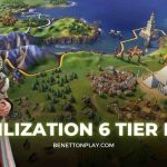Civilization 6 Tier List