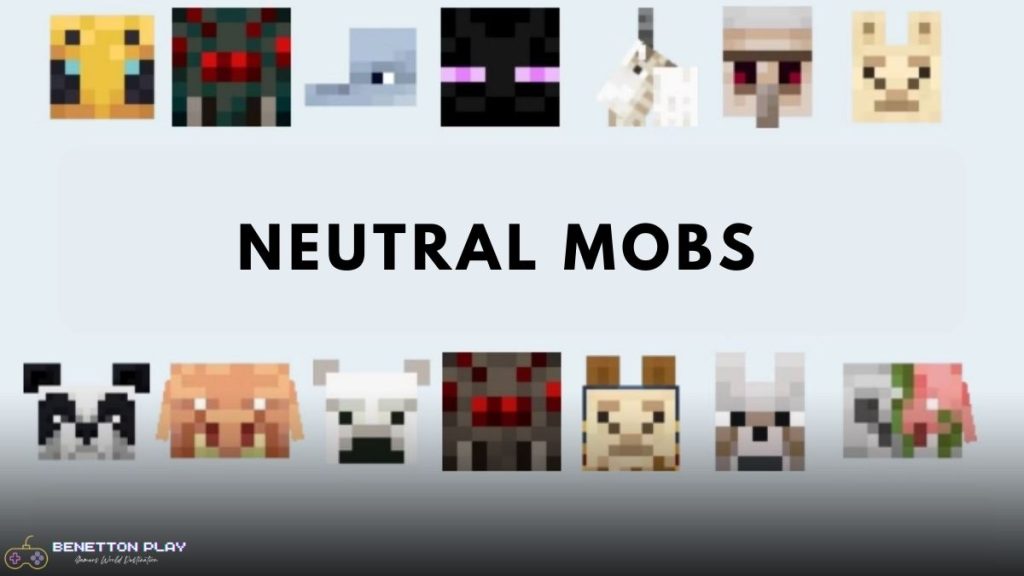Neutral Mobs