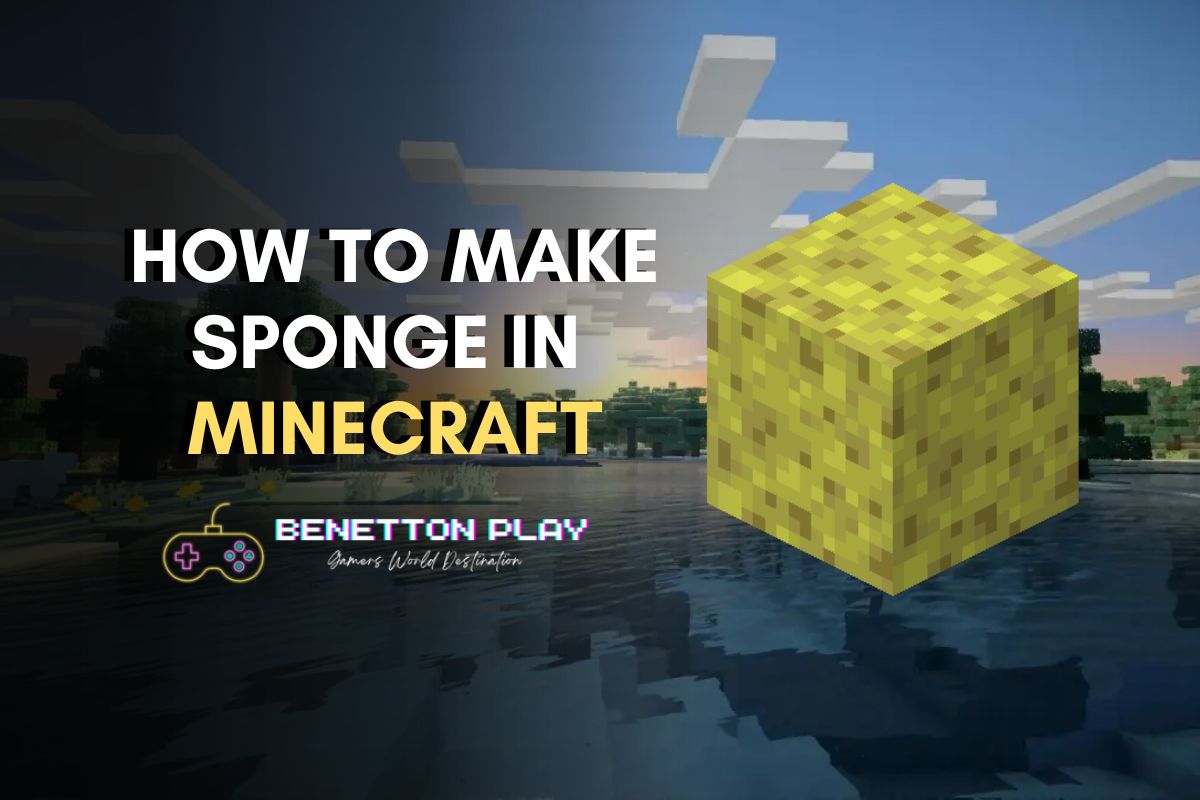 How to Make Sponge in Minecraft