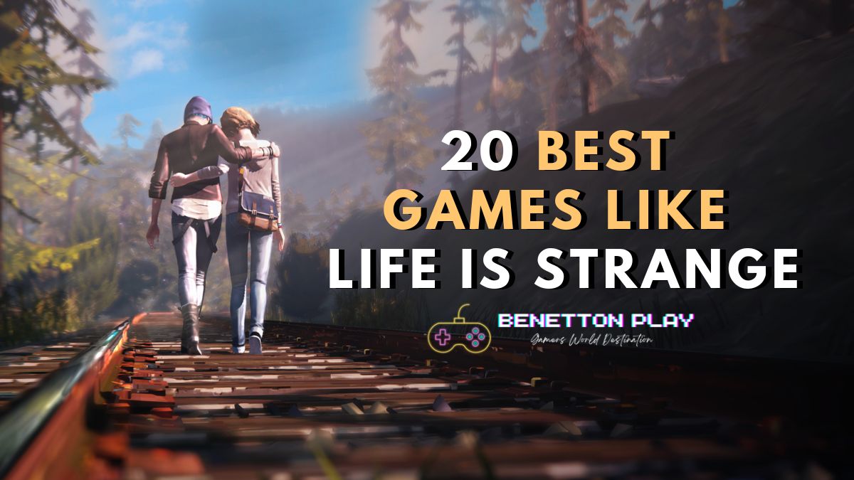 20 Best Narrative/Choice-Based Games Like Life is Strange