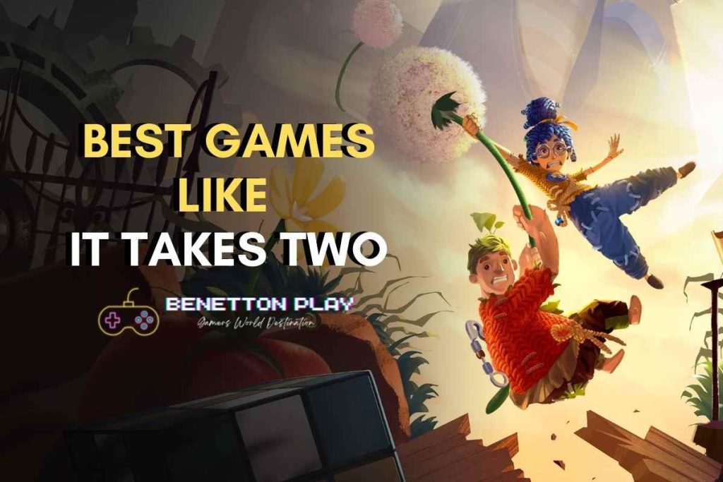 Best Games Like It Takes Two