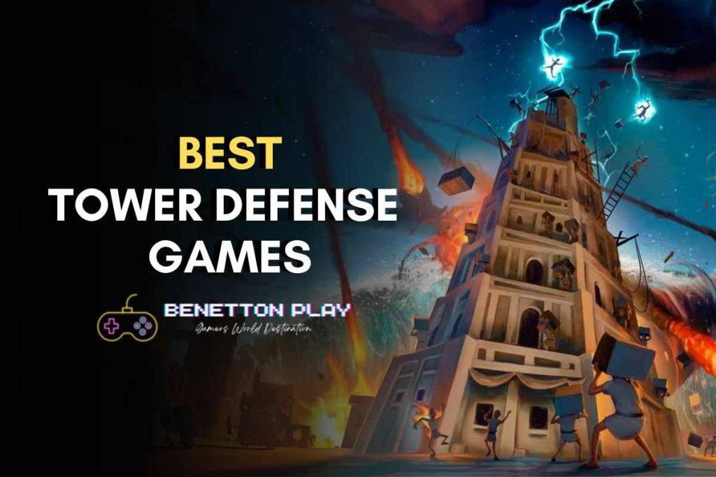 Best Tower Defense Games