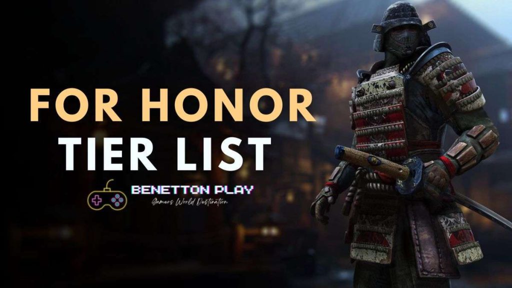 For Honor Tier List 2024 - Best Ranked Characters List
