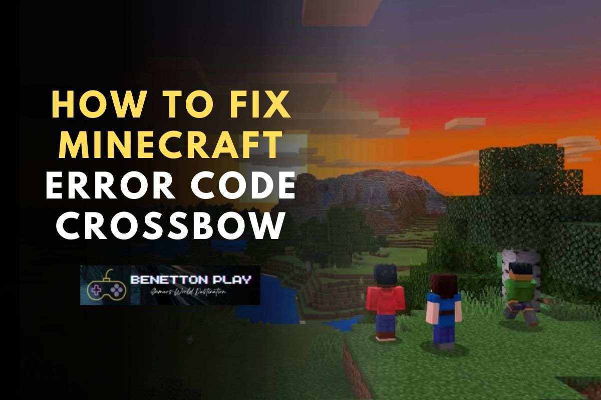 How To Fix Minecraft Error Code Crossbow